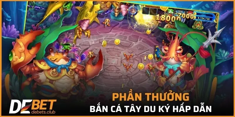 Các phần thưởng siêu hời khi tham gia vào game bắn cá DEBET