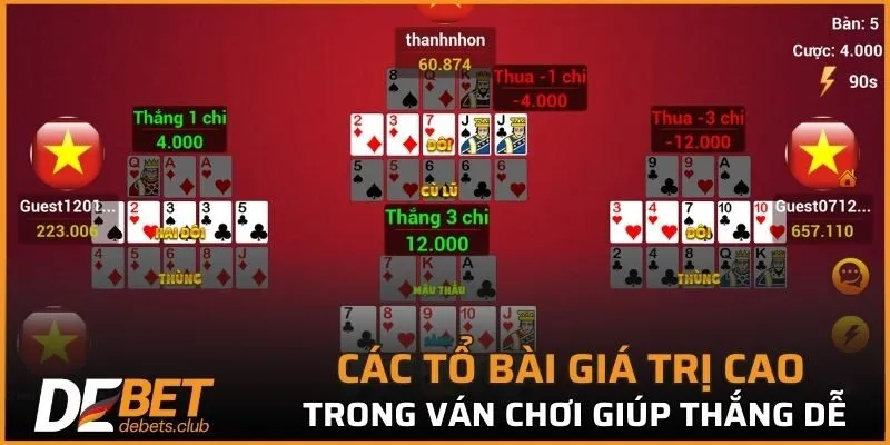 Các tổ bài giá trị cao trong ván chơi giúp thắng dễ