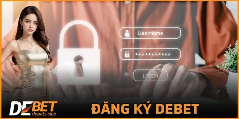 Đăng Ký DEBET