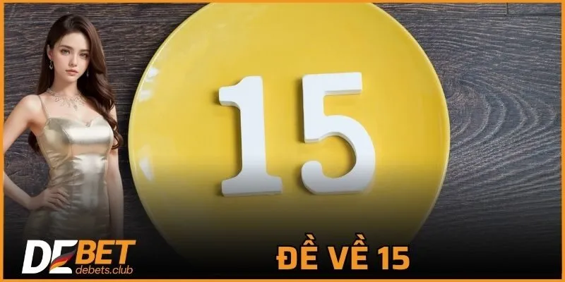 Đề Về 15