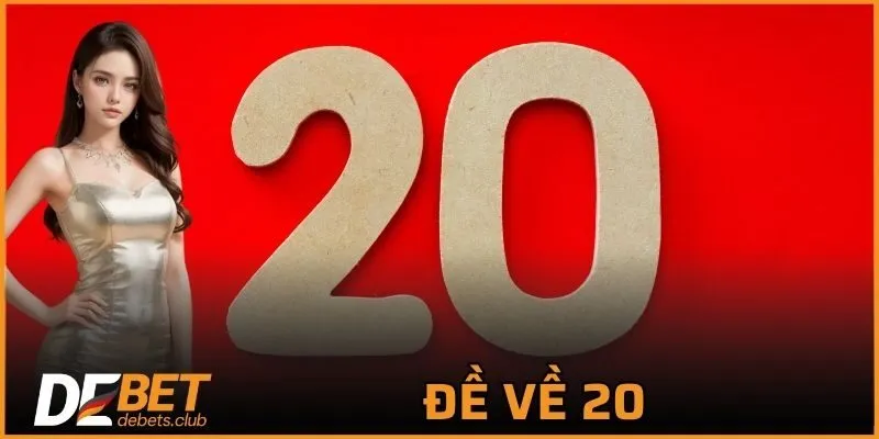 Đề Về 20