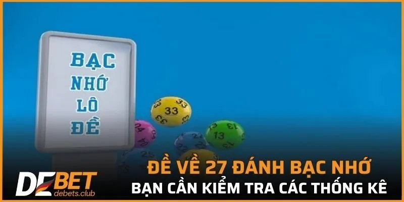 Đề về 27 đánh bạc nhớ bạn cần kiểm tra các thống kê