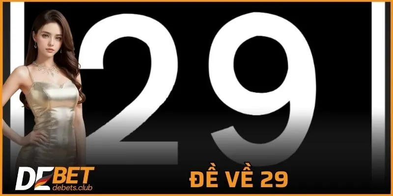 Đề Về 29