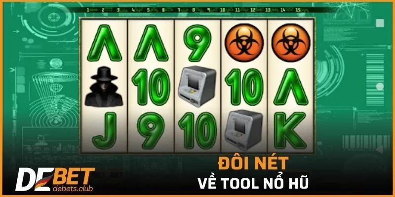 Đôi nét về tool nổ hũ