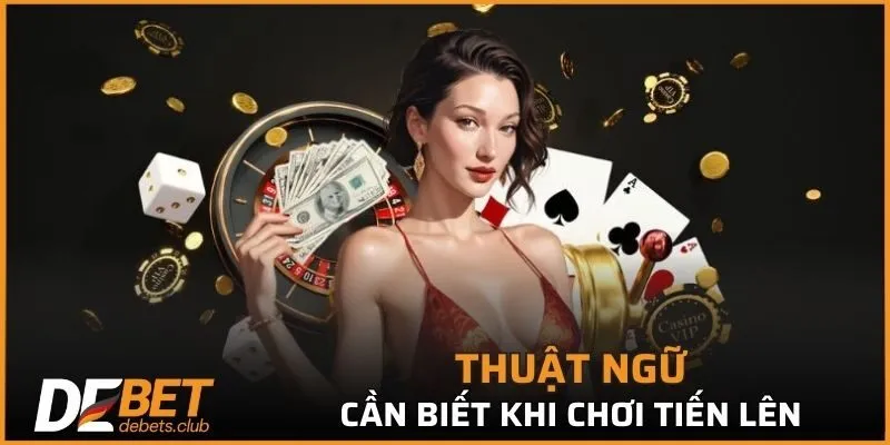 Một vài thuật ngữ bạn cần phải biết trước khi tham gia game