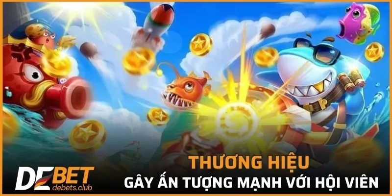 Thương hiệu gây ấn tượng mạnh với hội viên
